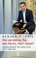 Benjamin Idriz: Wie verstehen Sie den Koran, Herr Imam? ★★★★★