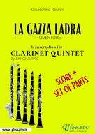 Gioacchino Rossini: Clarinet Quintet Score "La gazza ladra" overture 
