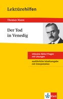 Solvejg Müller: Klett Lektürehilfen - Thomas Mann, Der Tod in Venedig 