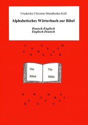 Alphabetisches Wörterbuch zur Bibel - Spezial-Wörterbuch Deutsch-Englisch - Englisch-Deutsch