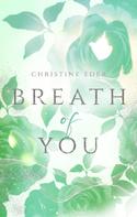 Christine Eder: Breath of you 