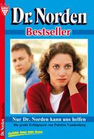 Patricia Vandenberg: Dr. Norden Bestseller 41 – Arztroman ★★★★★