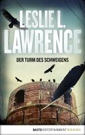 Leslie L. Lawrence: Der Turm des Schweigens ★★★★