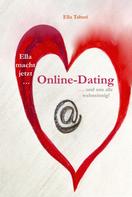 Ella Tabori: Ella macht jetzt Online-Dating 