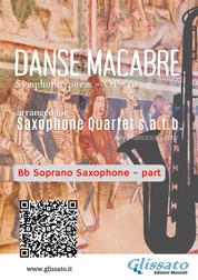 Bb Soprano Sax part of "Danse Macabre" for Saxophone Quartet - Symphonic poem - Op. 40