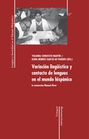 Yolanda Congosto Martín: Variación lingüística y contacto de lenguas en el mundo hispánico 
