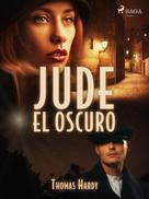 Thomas Hardy: Jude El Oscuro 
