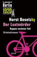 Horst Bosetzky: Der Lustmörder ★★★★