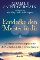 Geoffrey und Linda Hoppe: Adamus Saint-Germain - Entdecke den Meister in dir ★★★★★