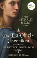 Rita Monaldi: Die Da-Vinci-Chroniken: Die Entdeckung des Salaì 