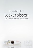 Ulrich Filler: Leckerbissen 