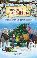 Pippa Young: Ponyhof Apfelblüte - Weihnachten auf dem Reiterhof ★★★★★