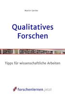 Martin Gertler: Qualitatives Forschen 