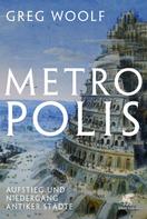 Greg Woolf: Metropolis ★★★★