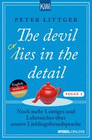 Peter Littger: The devil lies in the detail - Folge 2 ★★★★