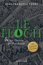 Commissaire Le Floch und das Phantom der Rue Royale - Roman