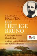 Tillmann Prüfer: Der heilige Bruno ★★★★