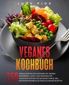Lucy Pick: Veganes Kochbuch 