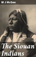 W J McGee: The Siouan Indians 