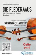 a cura di Enrico Zullino: Cello part of "Die Fledermaus" for String Quartet 