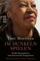 Toni Morrison: Im Dunkeln spielen 
