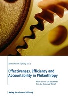 Bertelsmann Stiftung: Effectiveness, Efficiency and Accountability in Philanthropy 