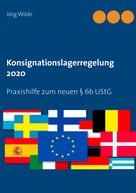 Jörg Wilde: Konsignationslagerregelung 2020 