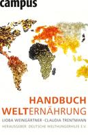 Lioba Weingärtner: Handbuch Welternährung 