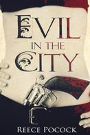 Reece Pocock: Evil in the City 