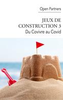 Pascal Bacqué: Jeux de construction 3 