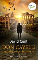 David Conti: Don Cavelli und die Wege des Herrn: Die sechste Mission ★★★★