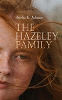 Amelia E. Johnson: The Hazeley Family 