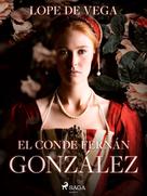 Lope de Vega: El conde Fernán González 