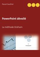 Pascal Gauthier: PowerPoint dévoilé 