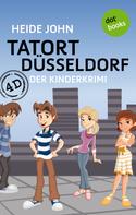 Heide John: 4D - Tatort Düsseldorf ★★★★★