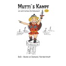Earl of Winden: Mutti's Kampf 