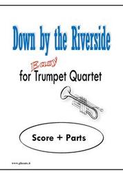Down By The Riverside - Easy for Trumpet Quartet