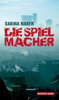 Sabina Naber: Die Spielmacher ★★★★