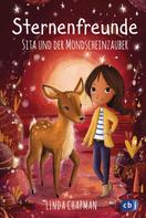 Linda Chapman: Sternenfreunde - Sita und der Mondscheinzauber ★★★★