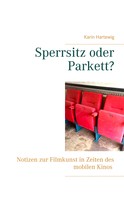 Karin Hartewig: Sperrsitz oder Parkett? 