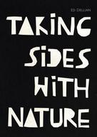 Ed Dellian: Taking Sides with Nature - Taking Sides with Truth 