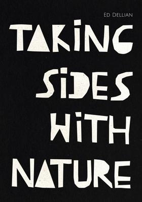 Taking Sides with Nature - Taking Sides with Truth