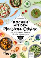 Doris Muliar: Kochen mit dem Monsieur Cuisine ★★