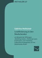 Sabrina Holitzner: Leseförderung in den Niederlanden 