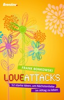 Frank Bonkowski: Love attacks 