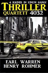 Thriller Quartett 4023 - 4 Krimis in einem Band
