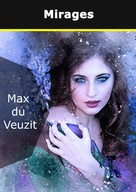 Max du Veuzit: Mirages 