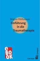 Brigitte Hüllemann: Einführung in die Traumatherapie 