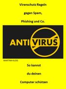 Martina Kloss: Virenschutz Regeln gegen Spam, Phising und Co. 