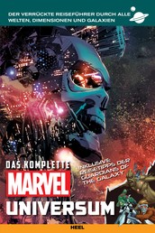 Das komplette Marvel-Universum - Der verrückte Reiseführer durch alle Welten, Dimensionen und Galaxien